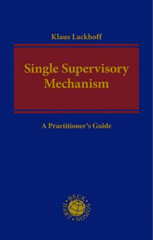 Single Supervisory Mechanism de Klaus Lackhoff