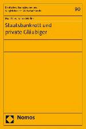 Staatsbankrott Und Private Glaubiger: Die Wirtschafts- Und Wahrungsunion - Die Unionsburgersch de Matthias Julian Müller