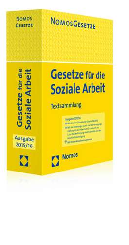 Gesetze Fur Die Soziale Arbeit: 1. August 2015