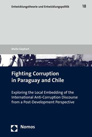 Fighting Corruption in Paraguay and Chile de Malte Gephart