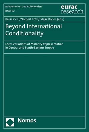 Beyond International Conditionality de Balázs Vizi