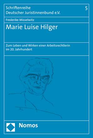 Marie Luise Hilger de Frederike Misselwitz