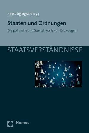 Staaten Und Ordnungen de Sigwart, Hans-Jorg