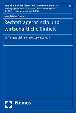 Rechtsträgerprinzip und wirtschaftliche Einheit de Max-Niklas Blome