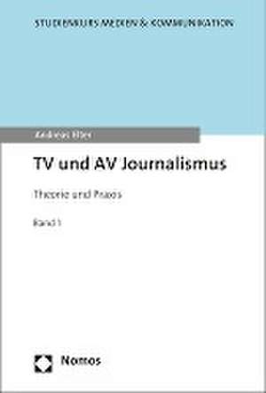 TV und AV Journalismus de Andreas Elter