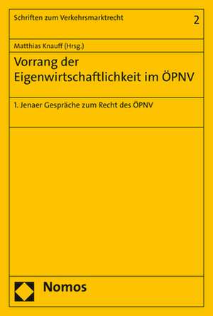 Vorrang der Eigenwirtschaftlichkeit im ÖPNV de Matthias Knauff