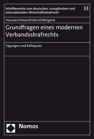 Grundfragen eines modernen Verbandsstrafrechts de Martin Henssler