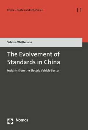 The Evolvement of Standards in China de Sabrina Weithmann