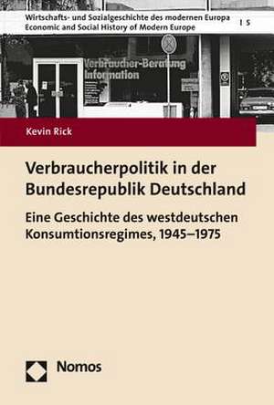 Verbraucherpolitik in der Bundesrepublik Deutschland de Kevin Rick