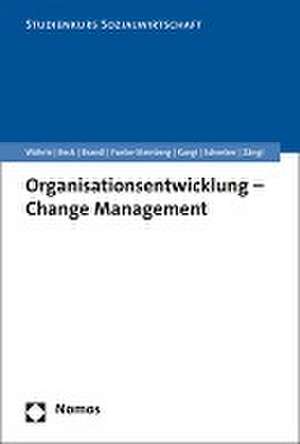 Organisationsentwicklung - Change Management de Armin Wöhrle