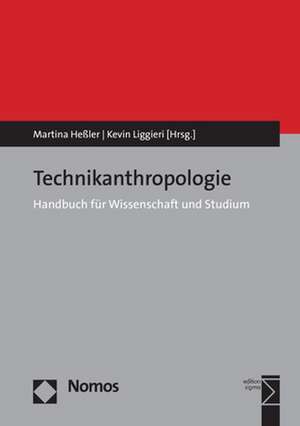 Technikanthropologie de Martina Heßler