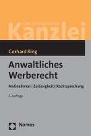 Anwaltliches Werberecht de Gerhard Ring