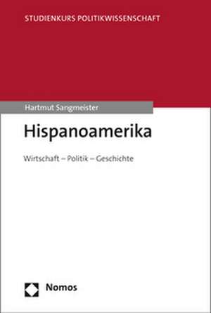 Hispanoamerika de Hartmut Sangmeister