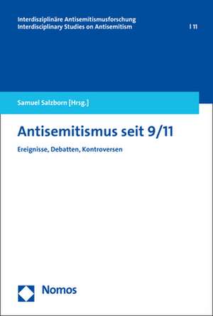 Antisemitismus seit 9/11 de Samuel Salzborn