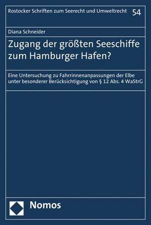 Zugang der größten Seeschiffe zum Hamburger Hafen? de Diana Schneider