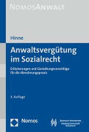 Anwaltsvergütung im Sozialrecht de Dirk Hinne