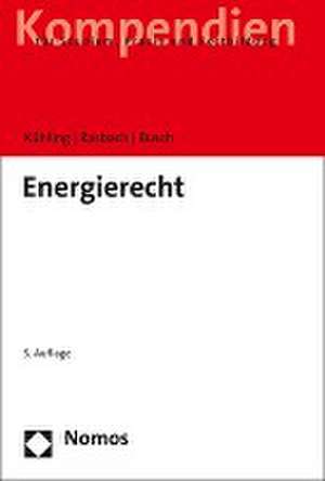 Energierecht de Jürgen Kühling