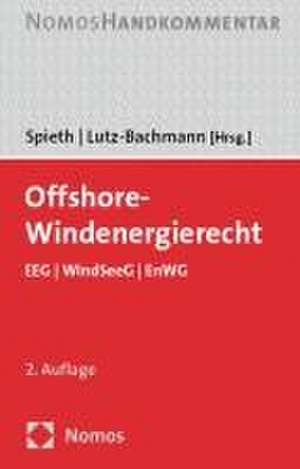 Offshore-Windenergierecht de Wolf Friedrich Spieth