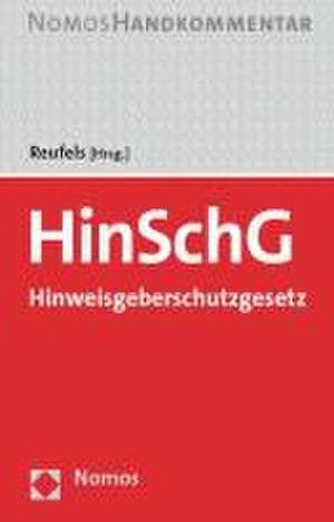 Hinweisgeberschutzgesetz: HinSchG de Martin J. Reufels