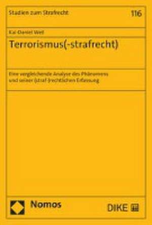 Weil, K: Terrorismus(-strafrecht)