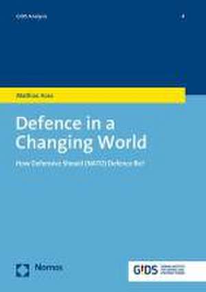 Defence in a Changing World de Mathias Voss