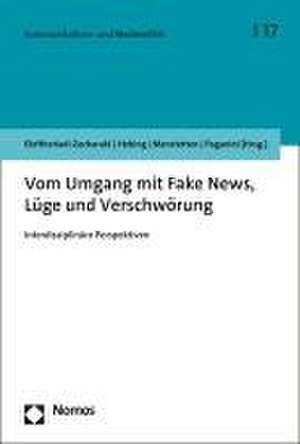 Vom Umgang mit Fake News, Lüge und Verschwörung de Sofia Eleftheriadi-Zacharaki