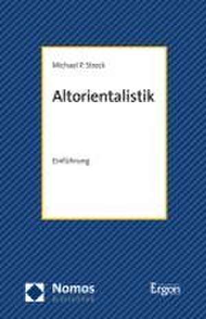 Altorientalistik de Michael P. Streck