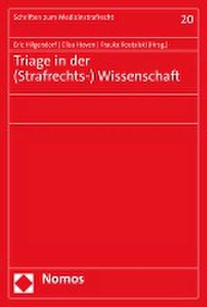 Triage in der (Strafrechts-) Wissenschaft de Eric Hilgendorf