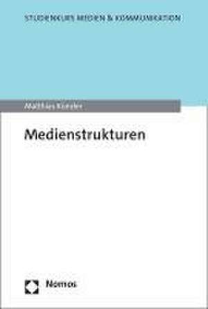 Medienstrukturen de Matthias Künzler