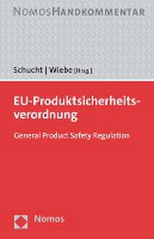 EU-Produktsicherheitsverordnung de Carsten Schucht