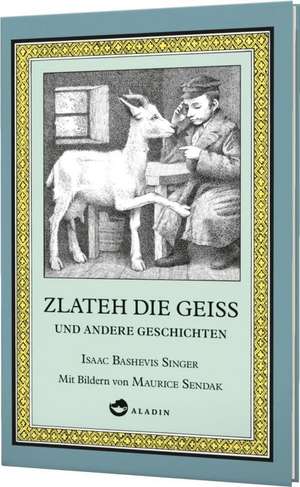 Zlateh die Geiß und andere Geschichten de Isaac Bashevis Singer