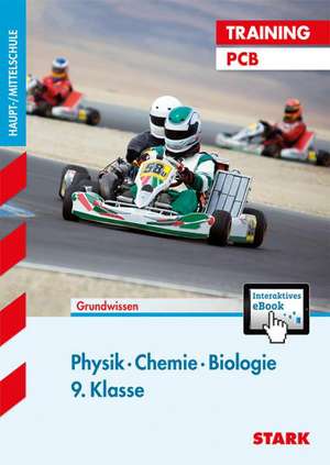 Training Haupt-/Mittelschule - Physik, Chemie, Biologie 9. Klasse + ActiveBook de Irina Meitner