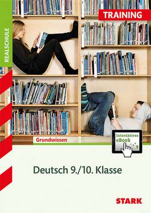 STARK Training Realschule - Deutsch 9./10. Klasse de Marion von der Kammer