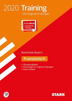 STARK Originalprüfungen und Training Abschlussprüfung Realschule 2020 - Französisch - Bayern