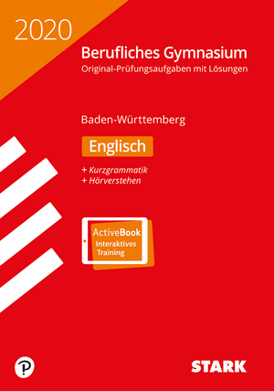 Abiturprüfung Berufliches Gymnasium 2020 - Englisch - BaWü