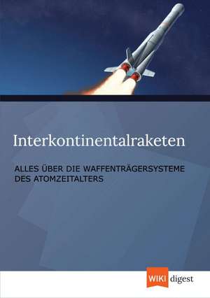 Interkontinentalraketen de Wiki Digest