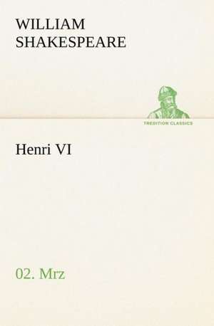 Henri VI (2/3) de William Shakespeare