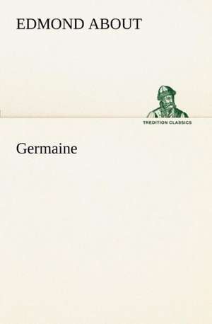 Germaine de Edmond About