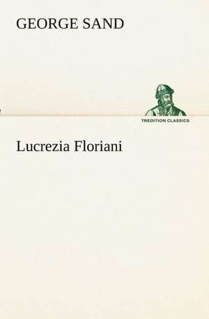 Lucrezia Floriani de George Sand