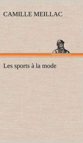 Les Sports La Mode: Les Ordres Serbes de Camille Meillac