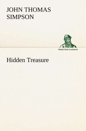 Hidden Treasure de John Thomas Simpson