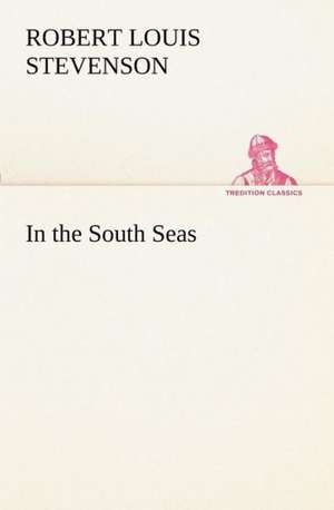 In the South Seas de Robert Louis Stevenson