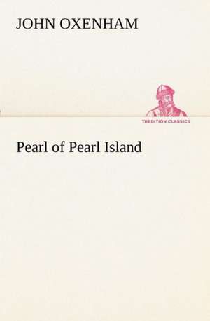 Pearl of Pearl Island de John Oxenham