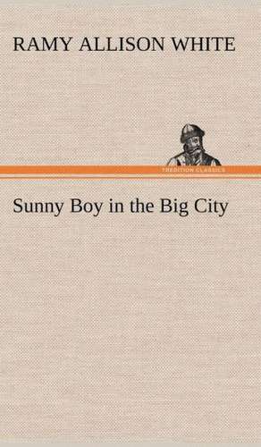 Sunny Boy in the Big City de Ramy Allison White