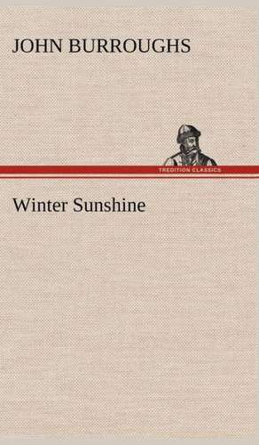 Winter Sunshine de John Burroughs