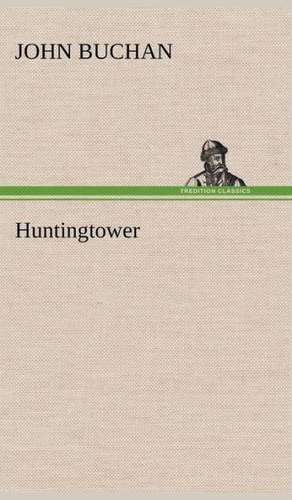 Huntingtower de John Buchan