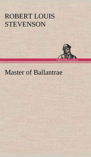 Master of Ballantrae de Robert Louis Stevenson