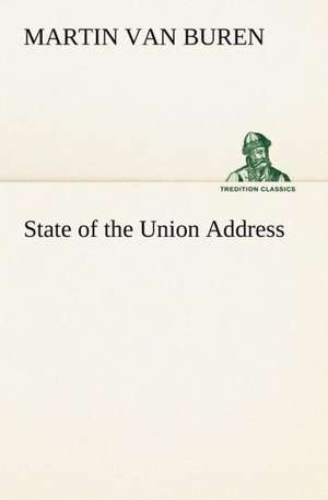 State of the Union Address de Martin Van Buren