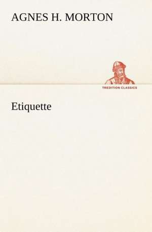 Etiquette de Agnes H. Morton