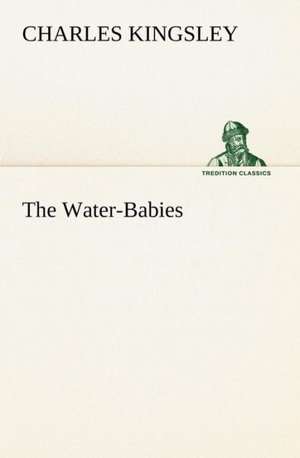 The Water-Babies de Charles Kingsley